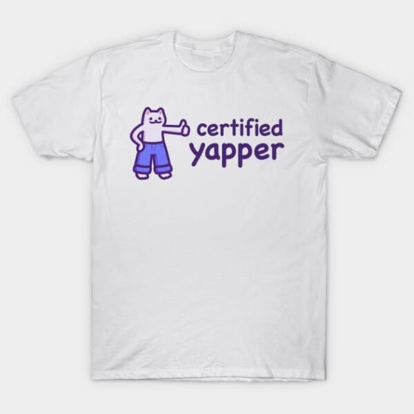 Certified Yapper (Dark Text) T-Shirt