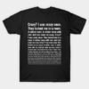 Crazy I Was Crazy Once. Funny Trending Meme T-Shirt