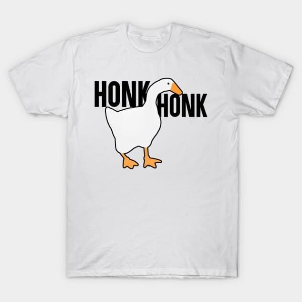 Untitled Goose Meme Honk Honk T-Shirt
